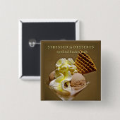 STRESSED is DE DESSERTS achteruit gespeld Vierkante Button 5,1 Cm (Voorkant /achterkant)
