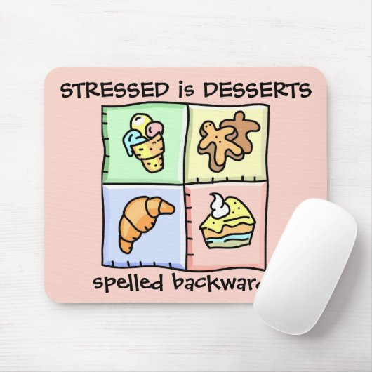 STRESSED IS DESSERTS ACHTERGESCHegeld - Mousepad Muismat (Met muis)