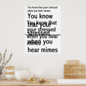 Stressed Poster (Keuken)