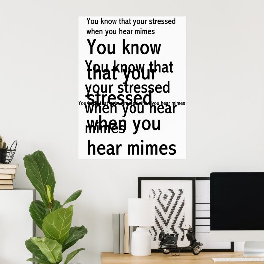 Stressed Poster (Thuiskantoor)
