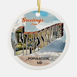 Stressful Greetings Keramisch Ornament