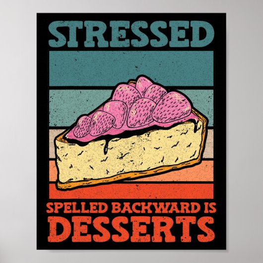 Stressgespeld achterwaarts is de stress van desser poster (Voorkant)