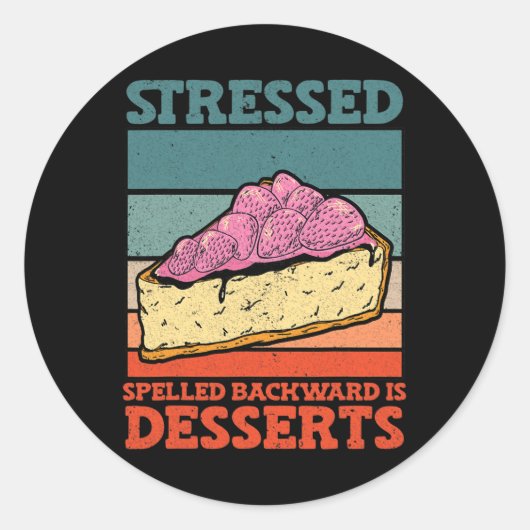 Stressgespeld achterwaarts is de stress van desser ronde sticker (Voorkant)