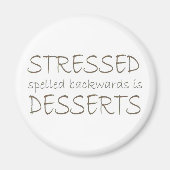 Stressgespeld achterwaarts is Desserts Magneet (Voorkant)