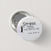 Stresspin...met vers ronde button 3,2 cm (Voorkant /achterkant)
