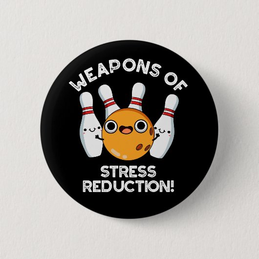 Stressreductietechnologie Bowling Pun Dark BG Ronde Button 5,7 Cm (Voorkant)