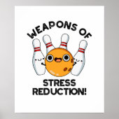 Stressvermindering grappige Bowling-wapens Poster (Voorkant)