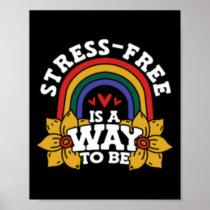Stressvrij is een manier om stressbewustzijn te cr poster