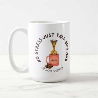 “Stretch out, sip slow, stress less.” Koffiemok