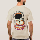 Streven naar meer succes t-shirt (Achterkant)