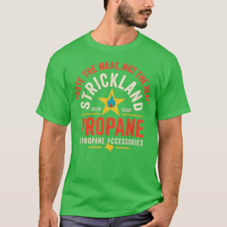 Strickland Propaan & Propaan Accessoires T-shirt