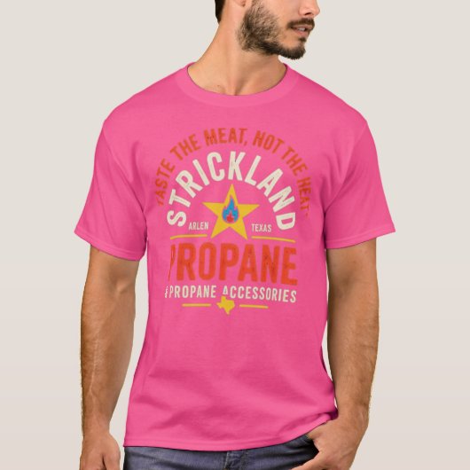 Strickland Propane & Accessoires voor Propane T-shirt (Voorkant)