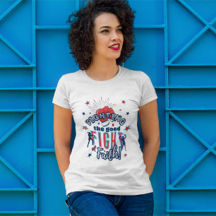 Strijd de goede strijd van het geloof Vrouweninspi T-shirt