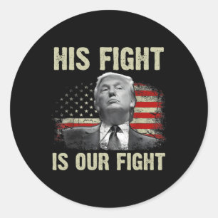 Strijd is onze strijd Trump 2024 stemmen Ronde Sticker