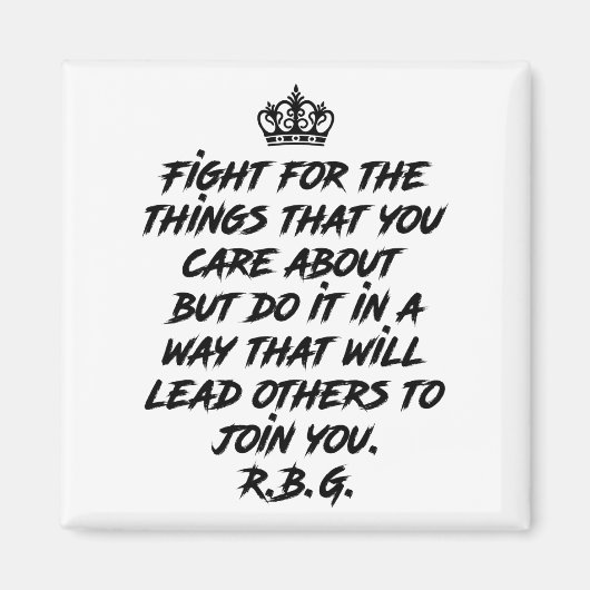 Strijd tegen de dingen waar je om geeft, maar doe  magneet (Voorkant)