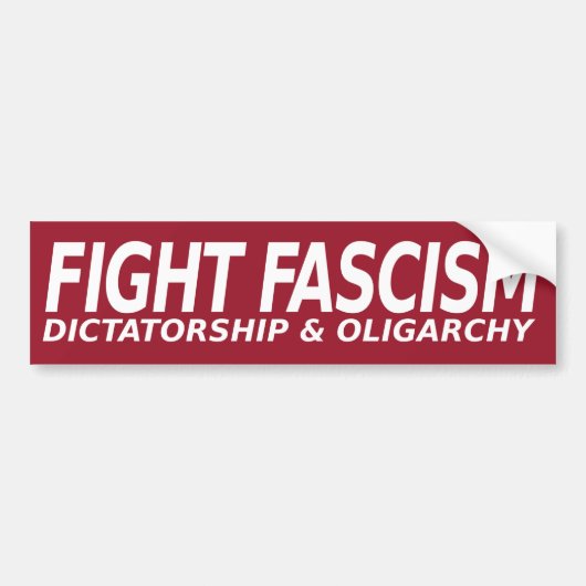 Strijd tegen fascisme en dictatuur oligarchie bumpersticker (Voorkant)