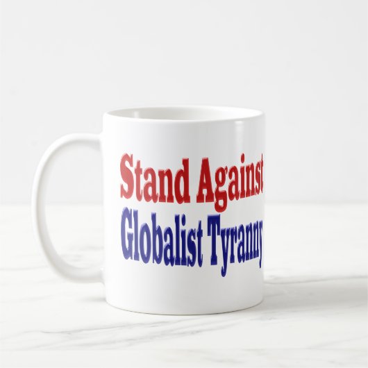 Strijd tegen Globalist Tyranny Koffiemok (Links)