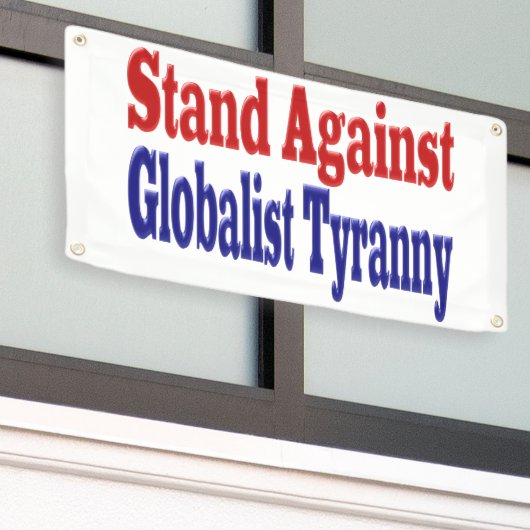 Strijd tegen Globalist Tyranny Spandoek (Buitenkant Gebouw)