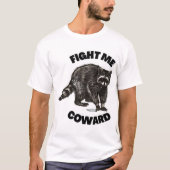 Strijd tegen me lafaard t-shirt (Voorkant)