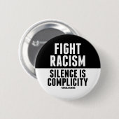 Strijd tegen racisme Stilte is compliciteit Ronde Button 5,7 Cm (Voorkant /achterkant)