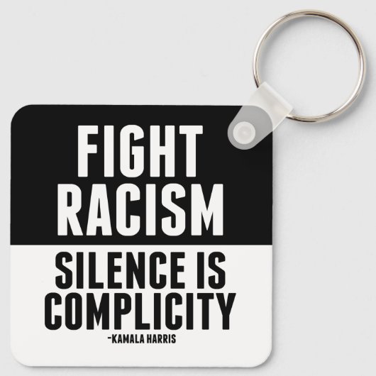 Strijd tegen racisme Stilte is compliciteit Sleutelhanger (Achterkant)