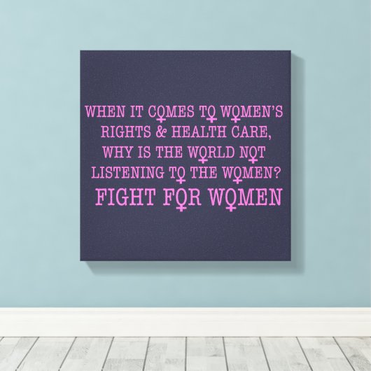 Strijd tegen vrouwen canvas afdruk (Insitu (Houten vloer))