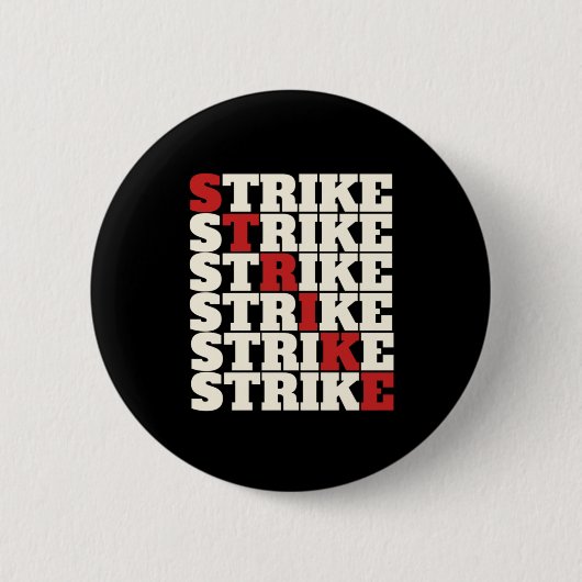 STRIKE - Dus iedereen die je Unie sterk maakt Ronde Button 5,7 Cm (Voorkant)