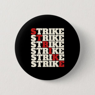 STRIKE - Dus iedereen die je Unie sterk maakt Ronde Button 5,7 Cm