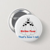 Strike Fear Ronde Button 5,7 Cm (Voorkant /achterkant)