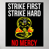 Strike First Strike Hard No Mercy Cobra Karate Poster (Voorkant)