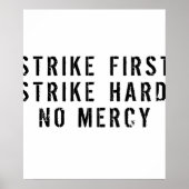 Strike First Strike Hard No Mercy Poster (Voorkant)