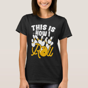 Strike Fun Bowling Feestbaan Alley Bal Rollende Pi T-shirt
