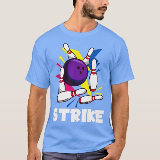 Strike Funny Graphic Bowling Strikes League T-shirt (Voorkant)