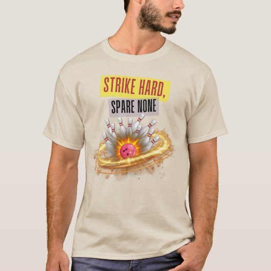 Strike Hard, Spare None Bowling T-shirt (Voorkant)