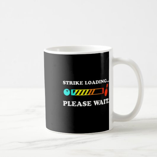 Strike Loading Wacht op Bowling Koffiemok (Rechts)