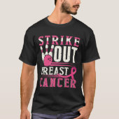 Strike Out Borstkanker Bewustzijn Bowling Strike T-shirt (Voorkant)