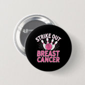 Strike Out Borstkanker - Borstkanker Bewustzijn Ronde Button 5,7 Cm (Voorkant /achterkant)
