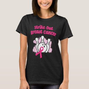 Strike Out Borstkanker Bowling Ribbon Roze T-shirt