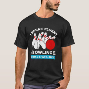 Strike Spare Beer Bowler Bowling Ball Funny Bowlin T-shirt
