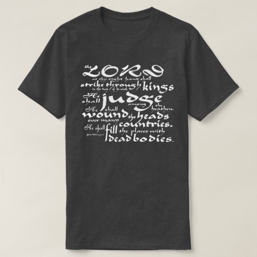 Strike Through Kings(Psalm 110:1 King James Bible) T-shirt (Design voorkant)