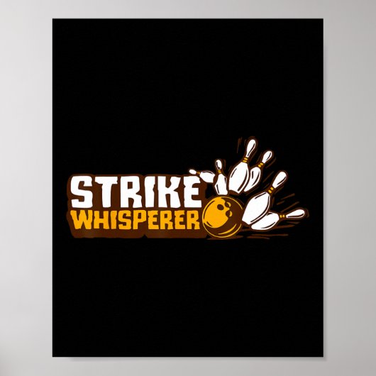 Strike Whisperer Bowling Funny Bowler League Team Poster (Voorkant)