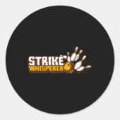 Strike Whisperer Bowling Funny Bowler League Team Ronde Sticker (Voorkant)