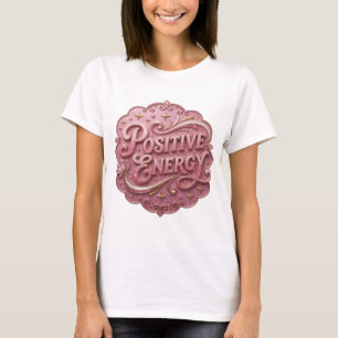 Strikend Roze POSITIEVE ENERGIE Maatwerk T-shirt