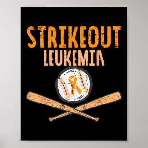 Strikeout leukemie Bysebyll Oranje lintkanker A Poster