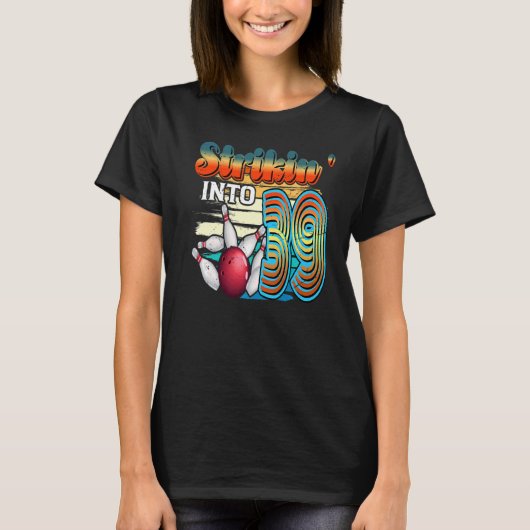 Strikin' Into 39 Bowling Bowler 39e verjaardag Cel T-shirt (Voorkant)