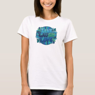 Striking LIVE LAUGH LOVE 2D Modeprint T-shirt