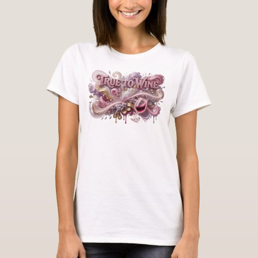 Striking Roze ECHT VOOR WIJN Custom T-shirt (Voorkant)