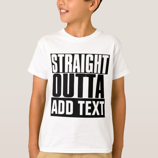 STRIKT OUTTA "JOUW TEKST" AANGEPAST T-SHIRT (Voorkant)