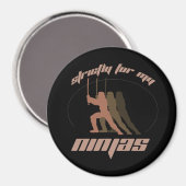 STRIKT VOOR MIJN NINJAS T-shirt Magneet (Voorkant / Achterkant)