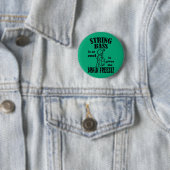 String Bass, Brain Freeze Ronde Button 5,7 Cm (In situ)